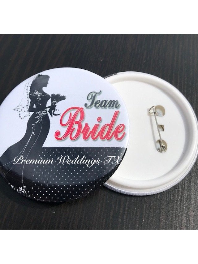 Team Bride Badges - 1Ct - Premium Weddings TX